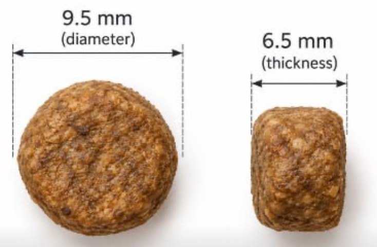 Kibble size: 9.5 mm diameter, 6.5 mm thickness